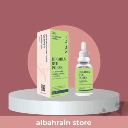 She vec Hi girls bye pores | سيرم المسامات و التصبغات من شي فيك